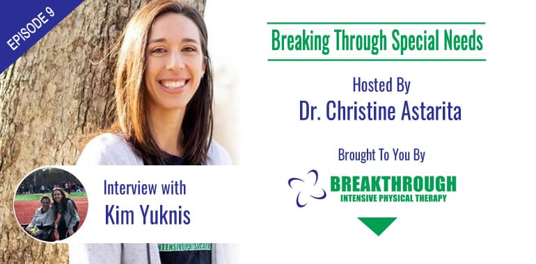Episode 9: Living with Cerebral Palsy: Sharing Experiences, Outlook, and Challenges, with Kim Yuknis